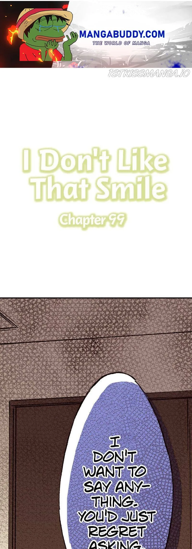 I Don’t Like That Smile Chapter 99 - page 1