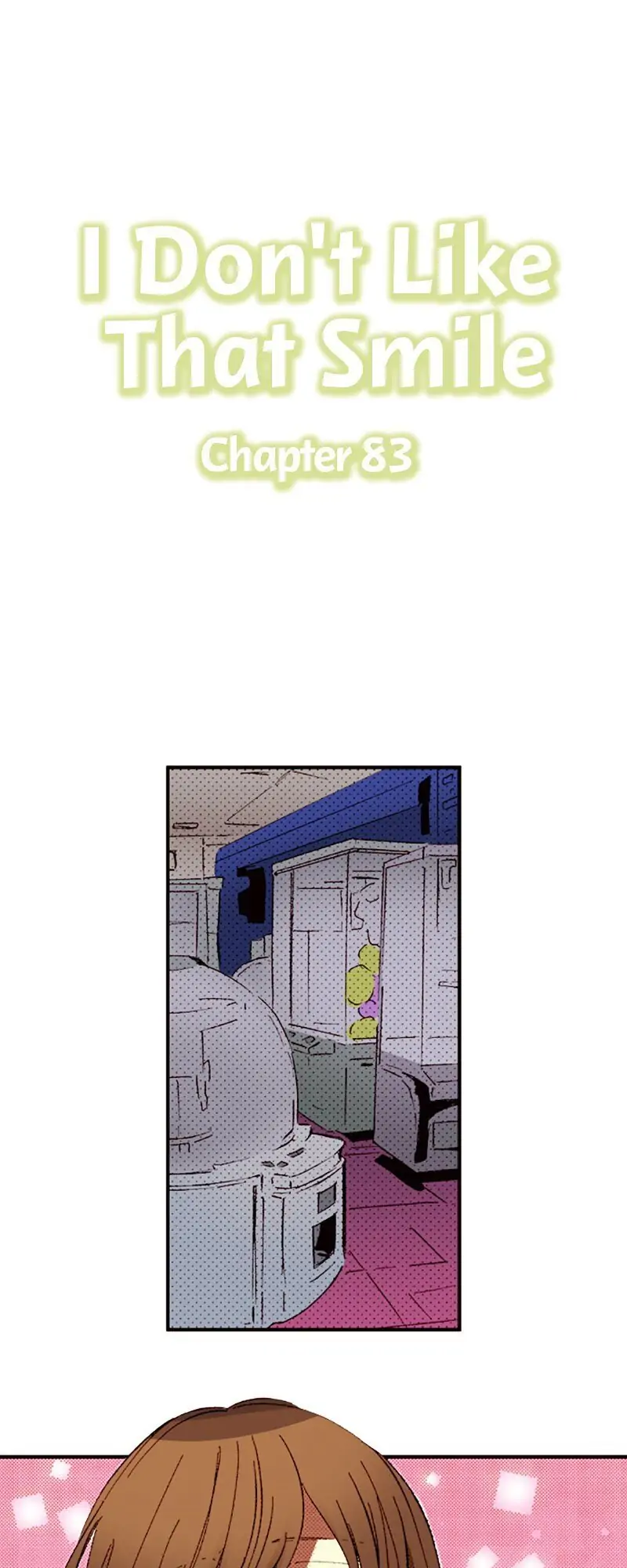 I Don’t Like That Smile Chapter 83 - page 1