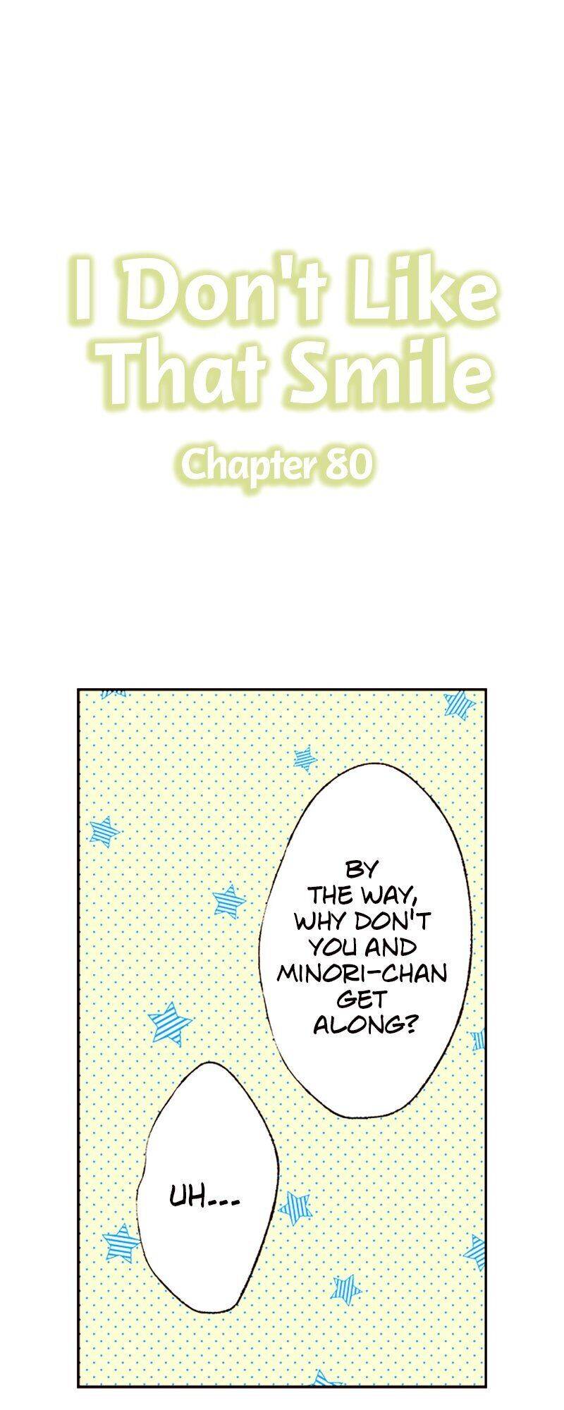I Don’t Like That Smile Chapter 80 - page 1