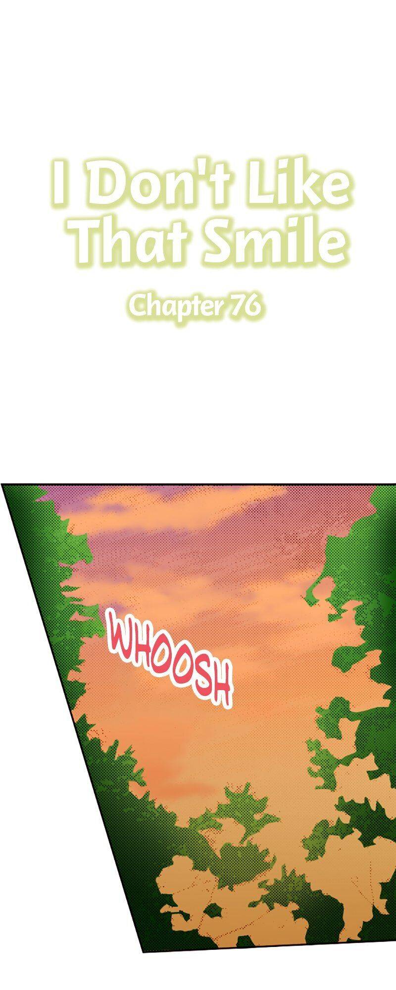 I Don’t Like That Smile Chapter 76 - page 1