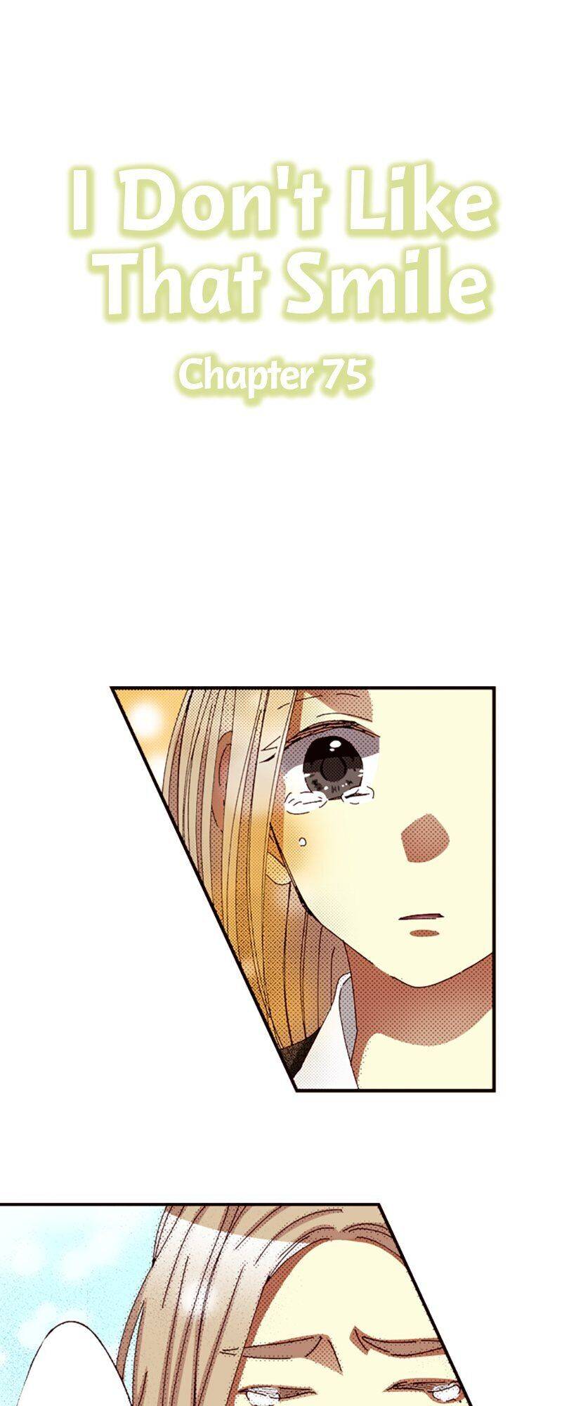 I Don’t Like That Smile Chapter 75 - page 1