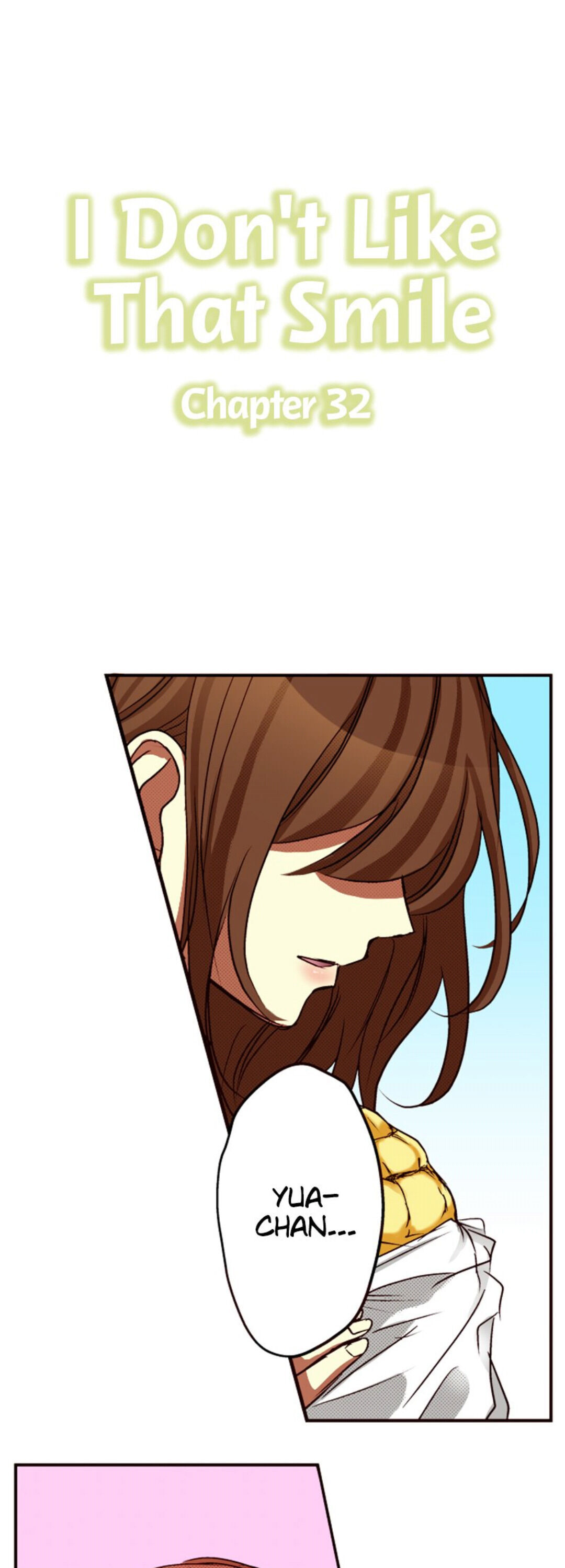 I Don’t Like That Smile Chapter 32 - page 1