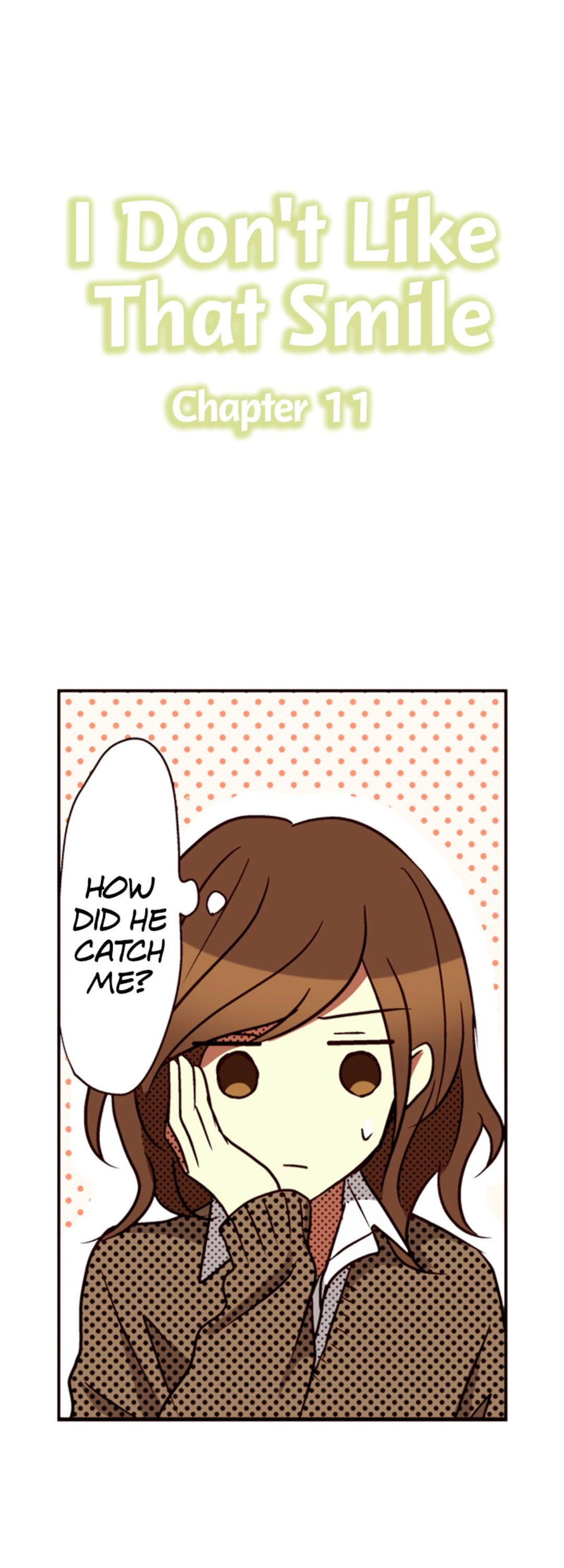 I Don’t Like That Smile Chapter 11 - page 1