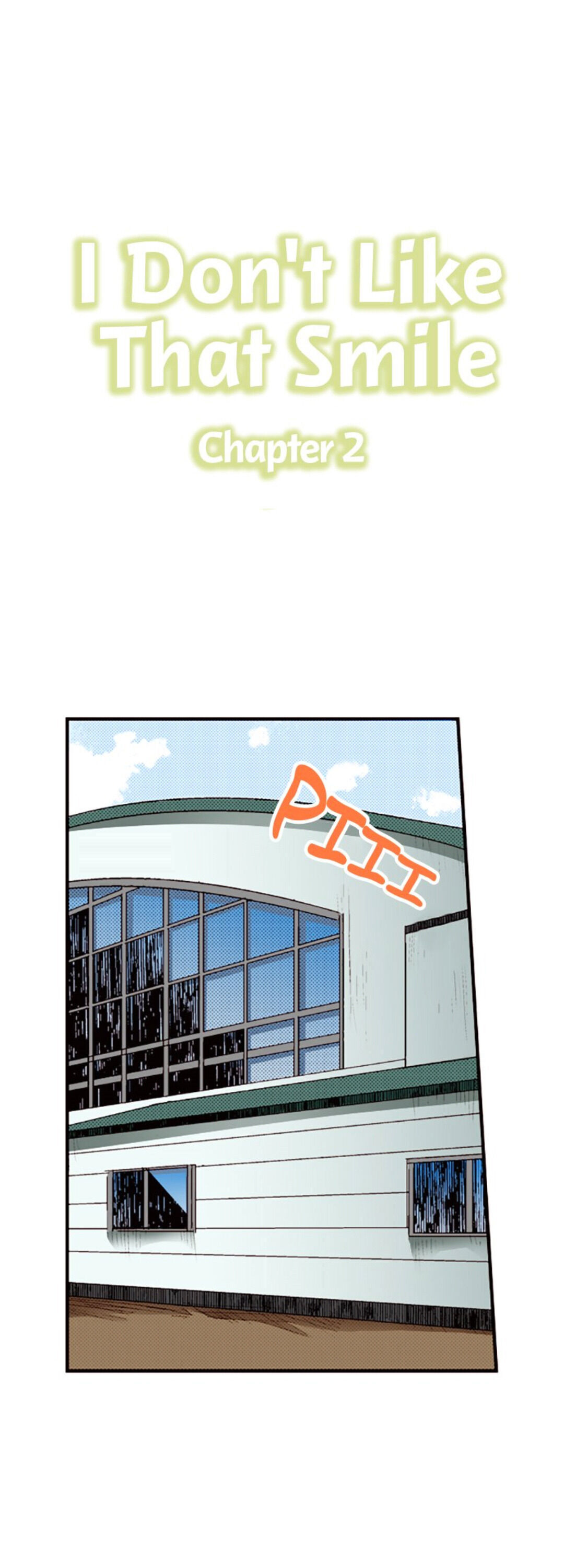 I Don’t Like That Smile Chapter 2 - page 1