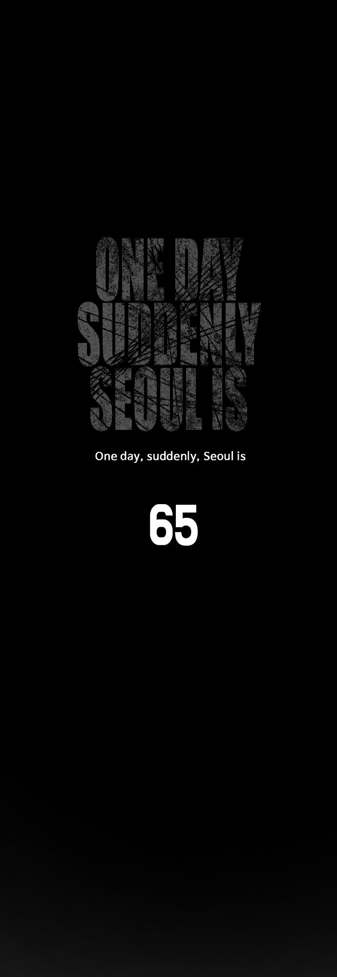 One Day, Suddenly, Seoul Is chapter 65 - page 6