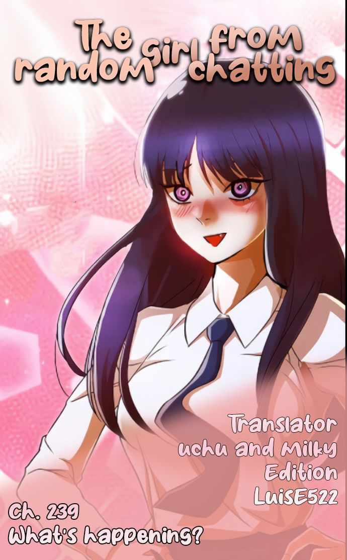 The Girl from Random Chatting chapter 239 - page 1