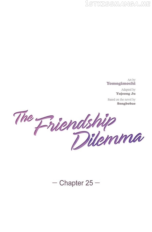 The Friendship Dilemma Chapter 25 - page 25