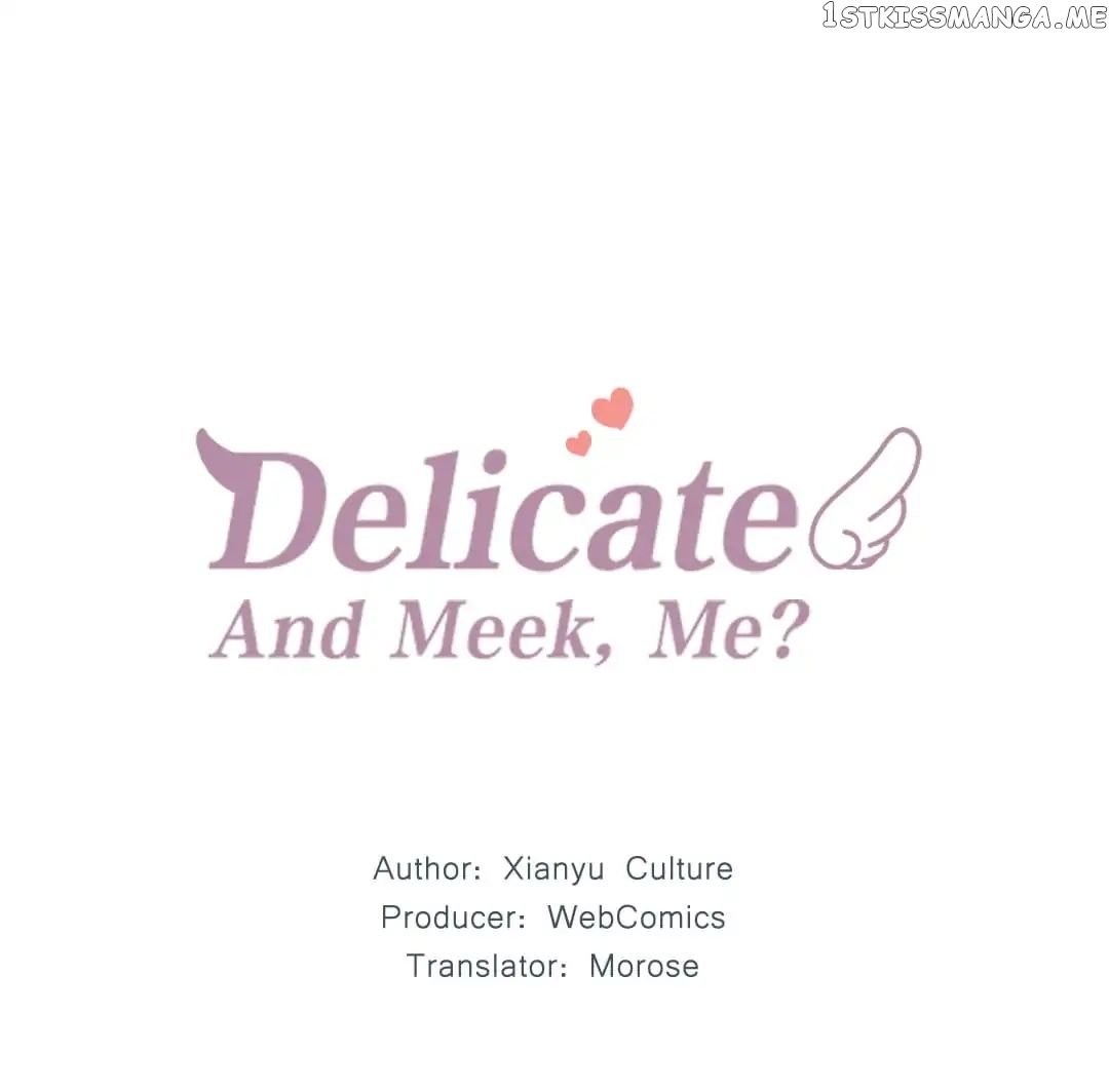 Delicate and Meek, Me? chapter 10 - page 1