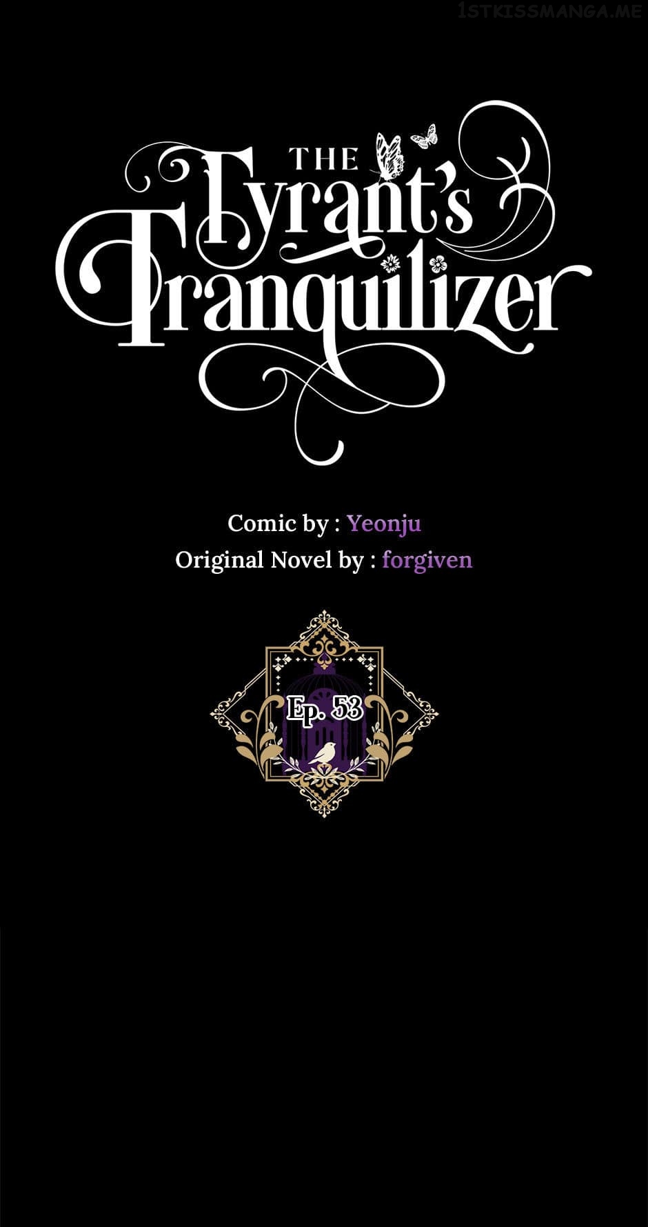 The Tyrant’s Tranquilizer Chapter 53 - page 1