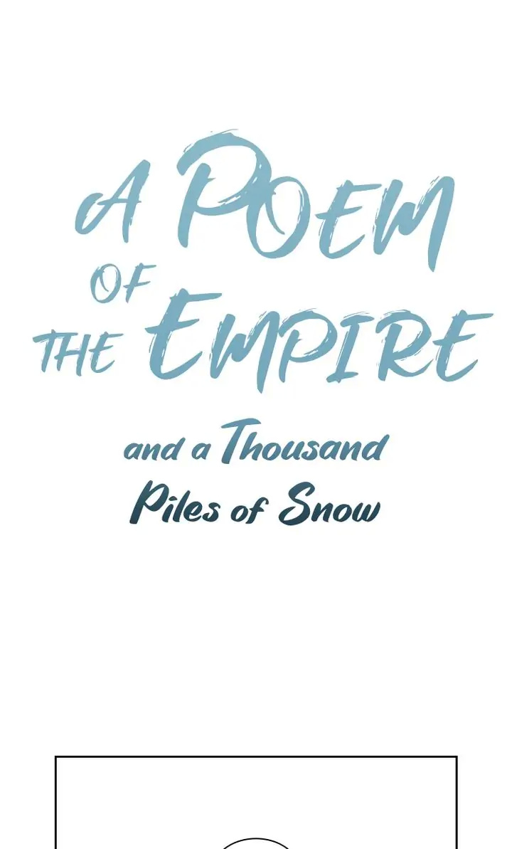 A Poem of The Empire and A Thousand Piles of Snow chapter 9 - page 1