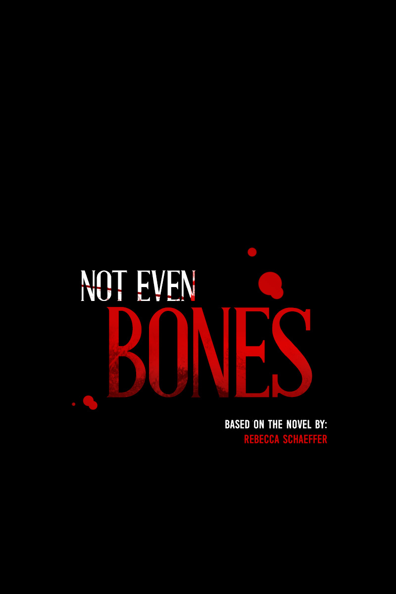 Not Even Bones chapter 42 - page 1