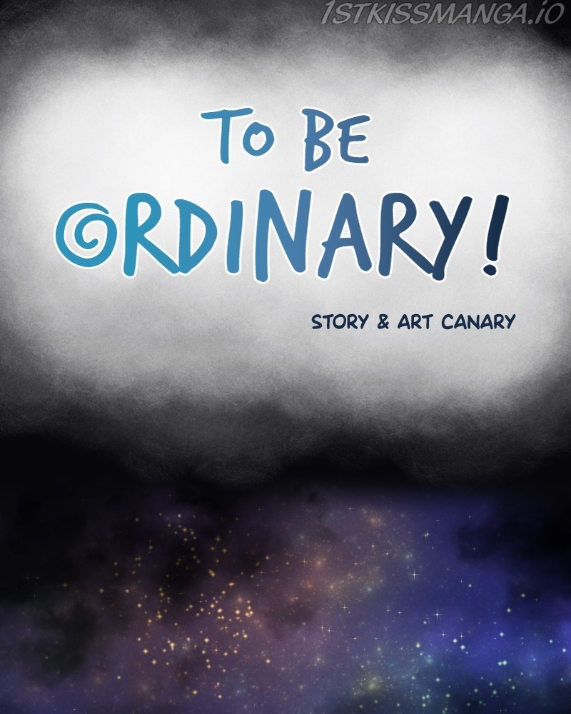 To Be Ordinary! chapter 45 - page 4