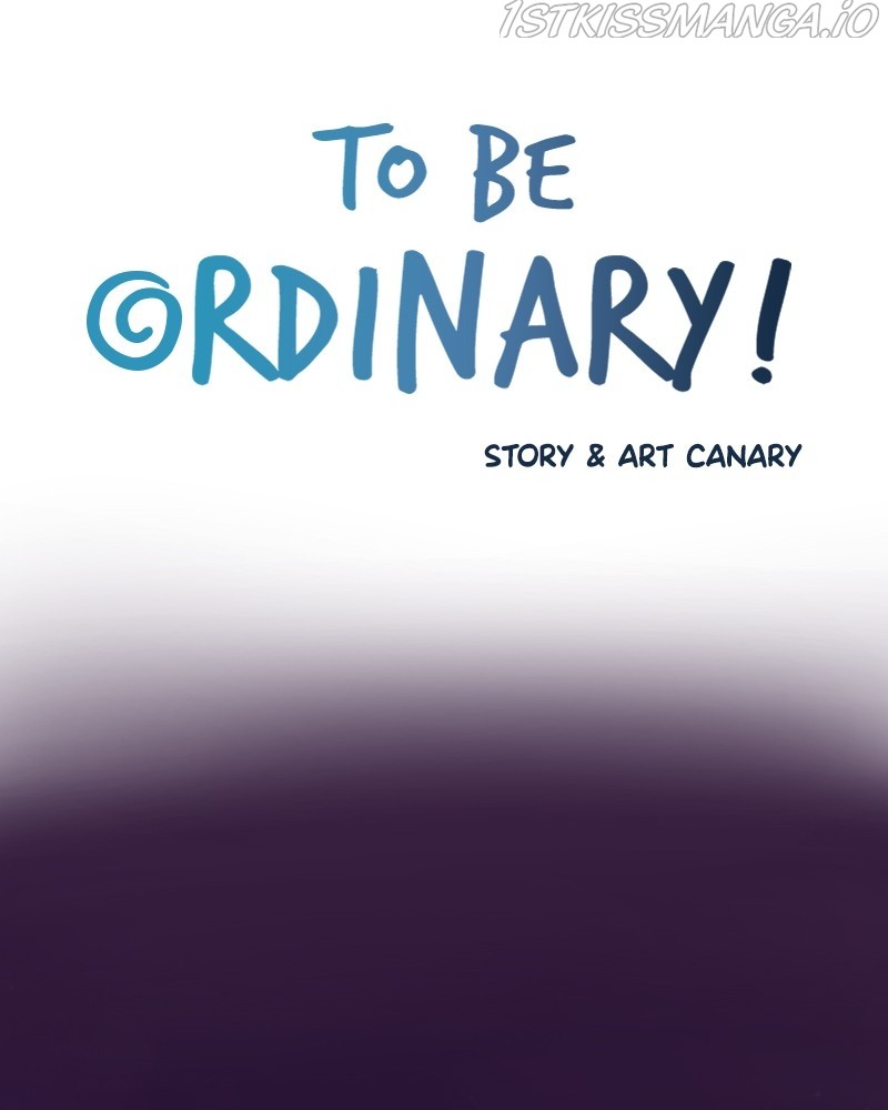 To Be Ordinary! chapter 41 - page 1