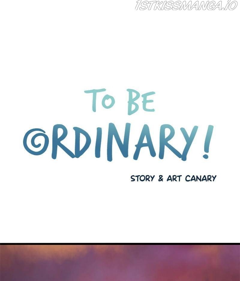 To Be Ordinary! chapter 22 - page 1