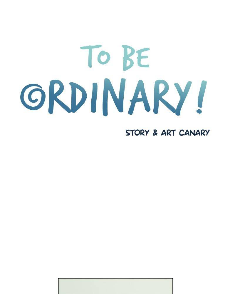 To Be Ordinary! chapter 12 - page 4