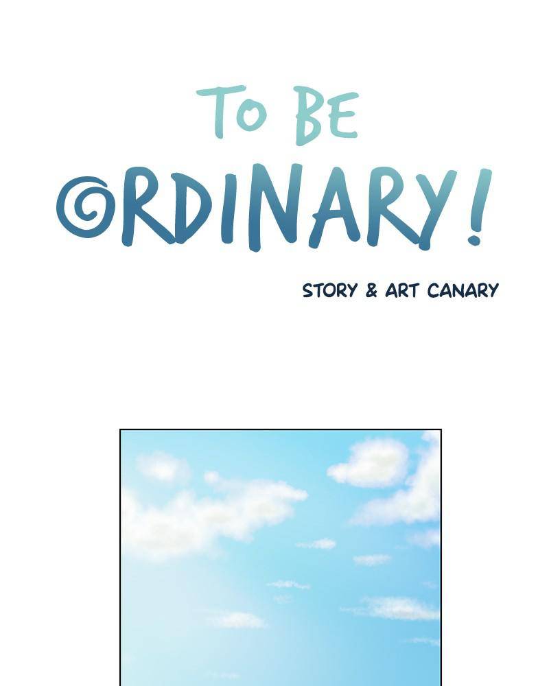 To Be Ordinary! chapter 6 - page 2