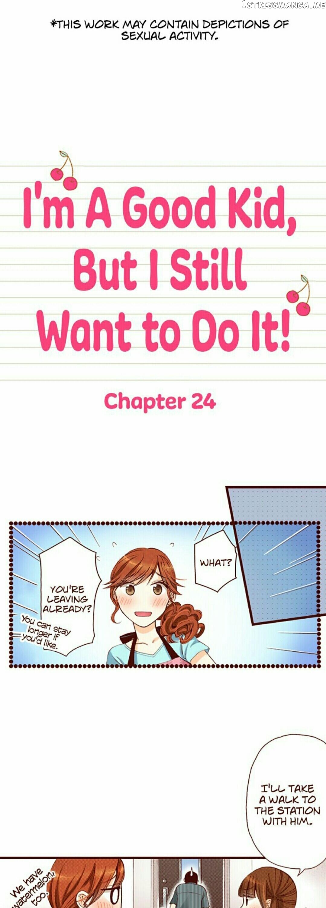 I’m a Good Kid, But I Still Want to Do It! Chapter 24 - page 1