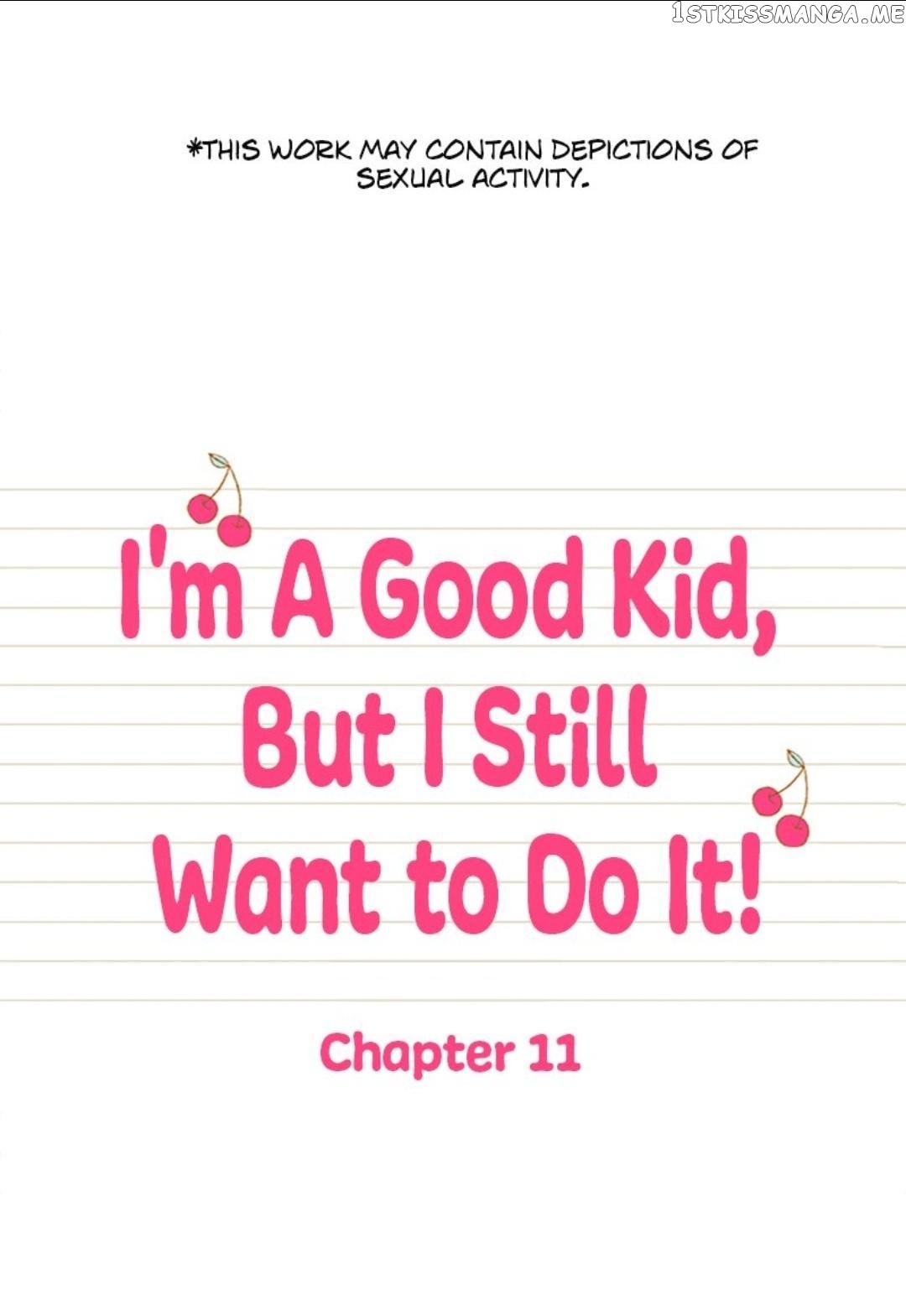 I’m a Good Kid, But I Still Want to Do It! Chapter 11 - page 2