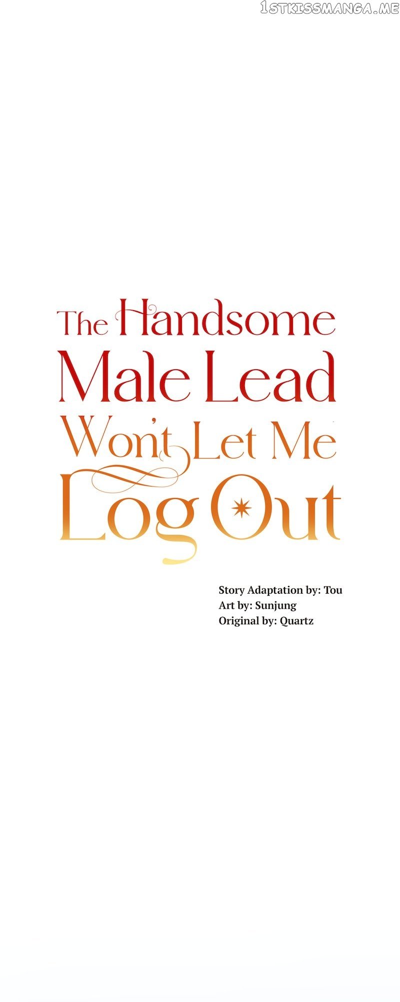 The Handsome Male Lead Won’t Let Me Log Out Chapter 13 - page 30