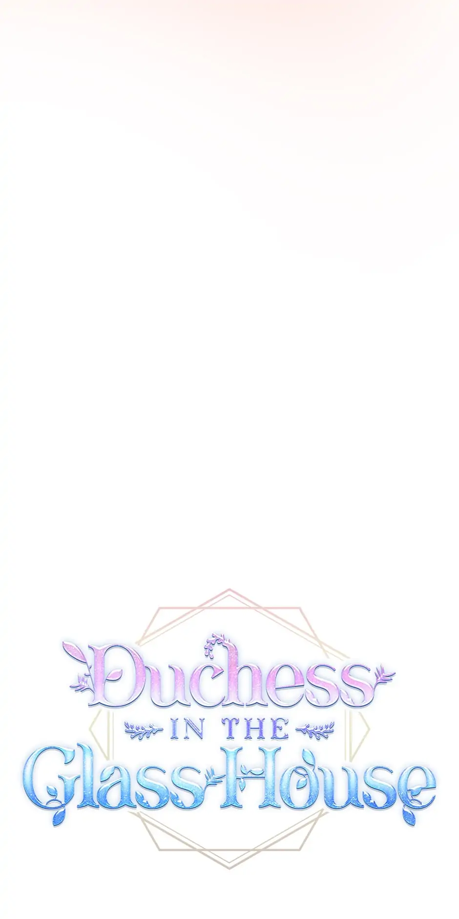 The Duchess of the Glass Greenhouse Chapter 70 - page 27