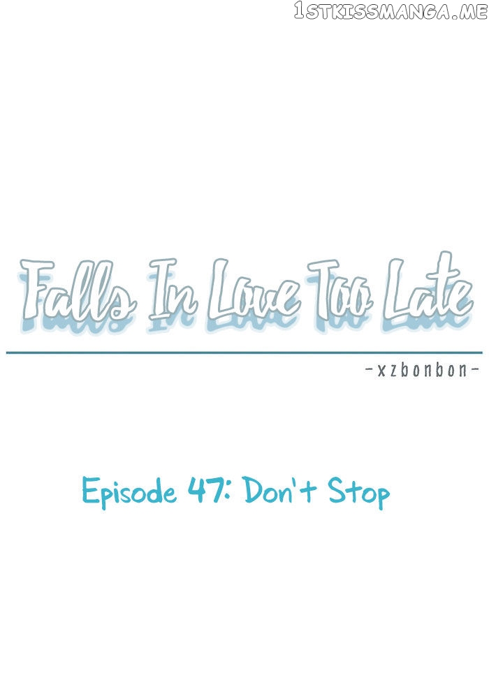 Falls In Love Too Late chapter 47 - page 6