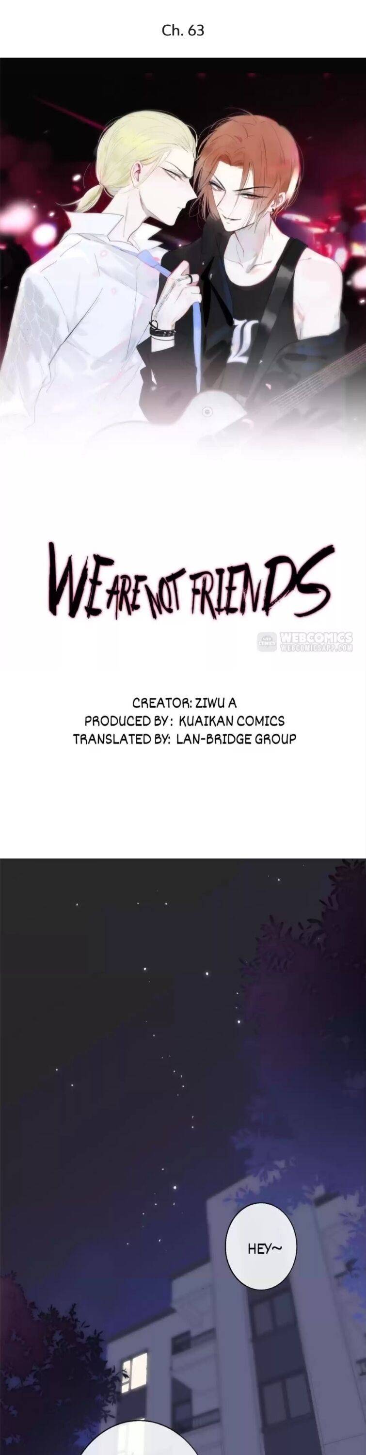 We Are Not Friends Chapter 64 - page 2