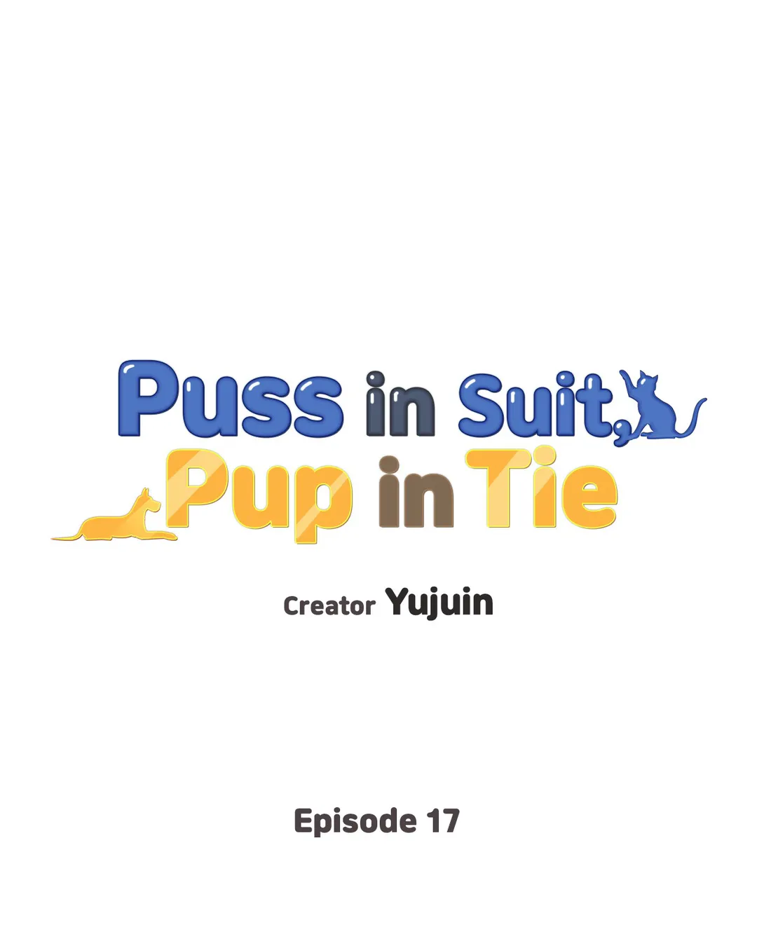 Puss in Suit, Pup in Tie Chapter 17 - page 3