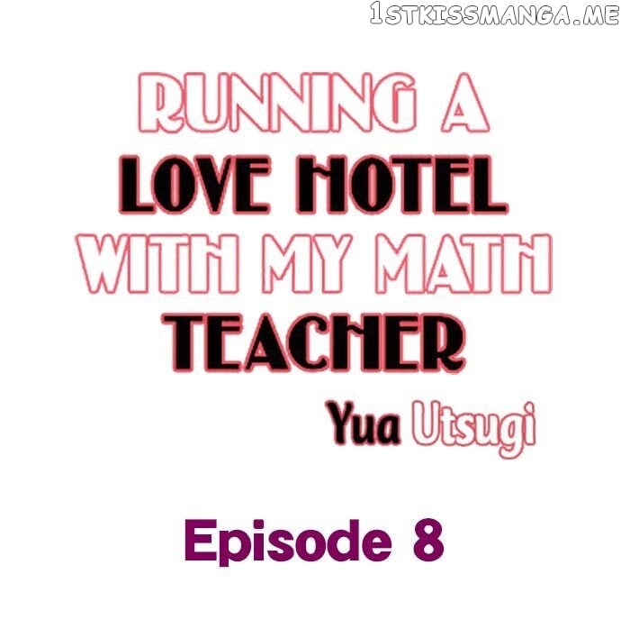 Running A Love Hotel With My Math Teacher chapter 8 - page 1