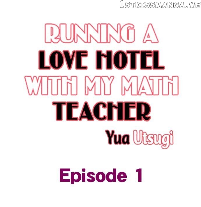 Running A Love Hotel With My Math Teacher chapter 1 - page 1