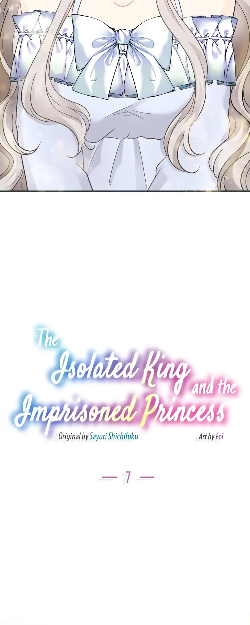 The Isolated King and the Imprisoned Princess Chapter 7 - page 7