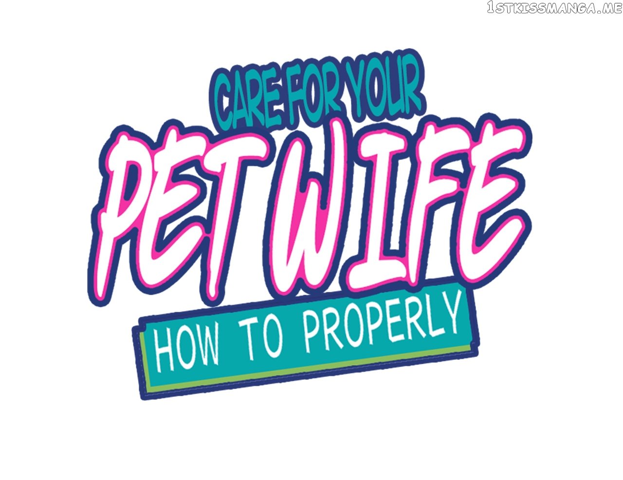 How To Properly Care For Your Pet Wife chapter 5 - page 2