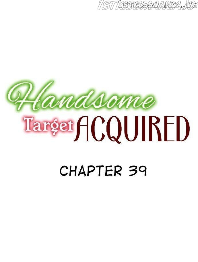 Handsome Target Acquired chapter 39 - page 1