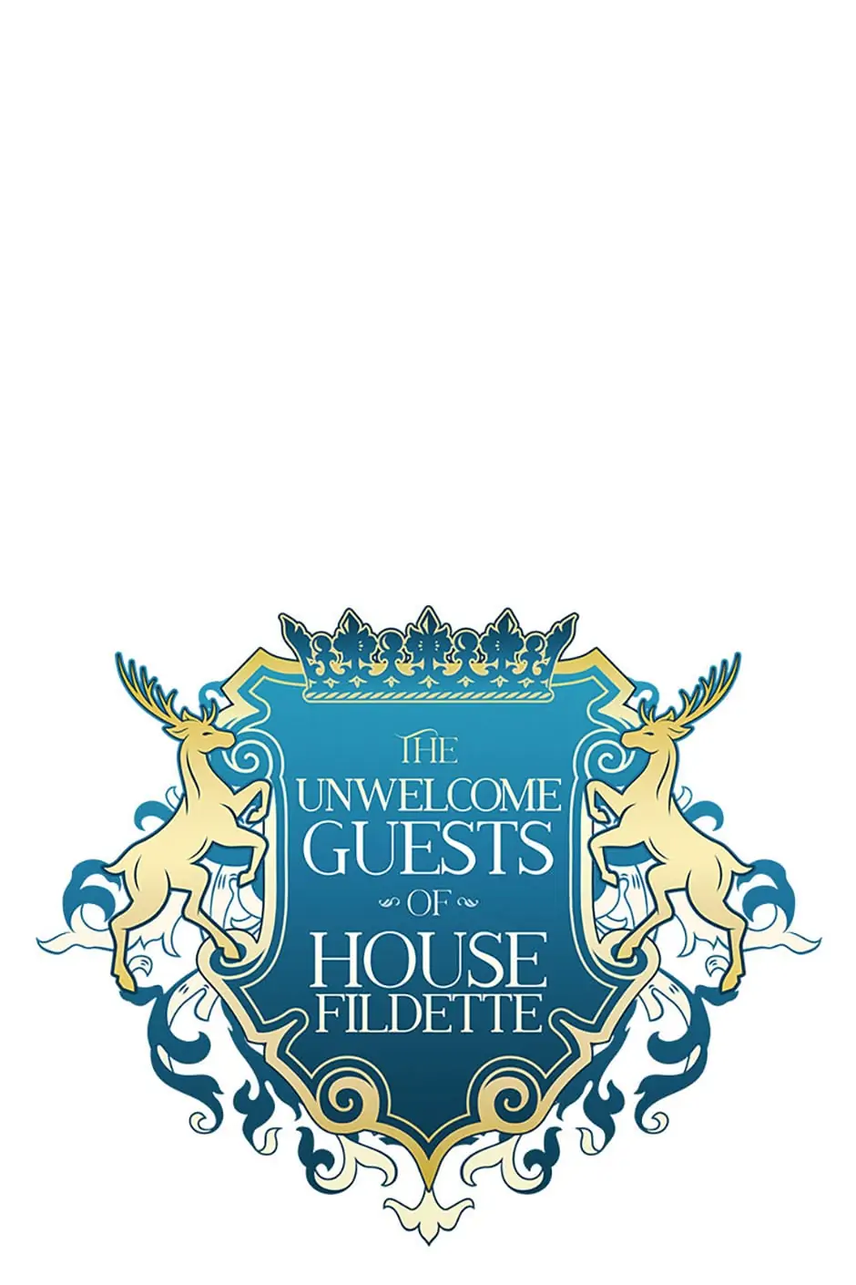 The Unwelcome Guests of House Fildette Chapter 63 - page 69