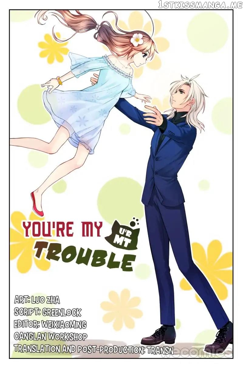 You Are My Trouble chapter 53 - page 1