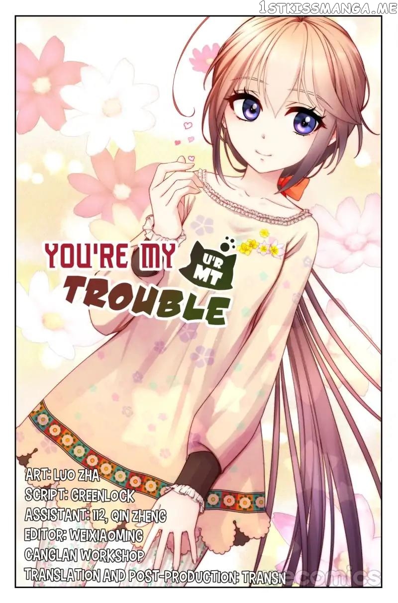 You Are My Trouble chapter 48 - page 1