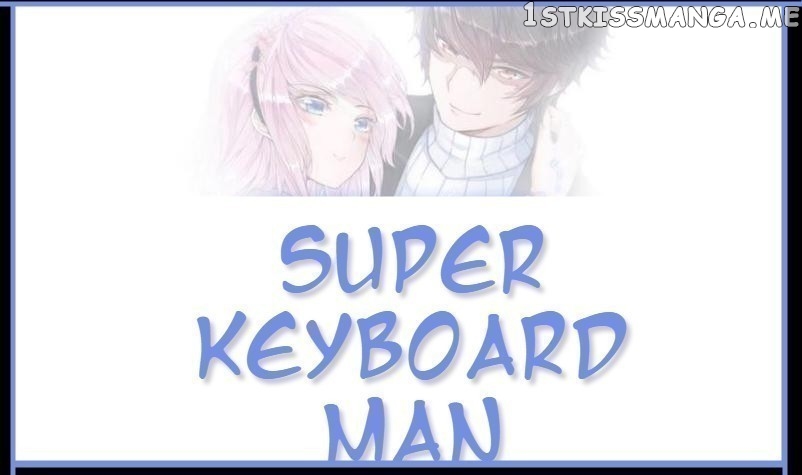 Super Keyboard Man chapter 86 - page 1