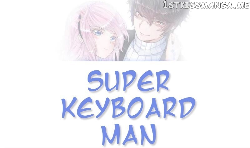 Super Keyboard Man chapter 60 - page 1