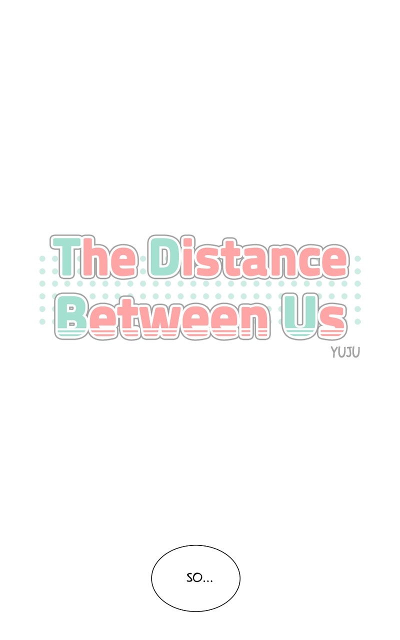 The Distance Between Us Chapter 13 - page 5