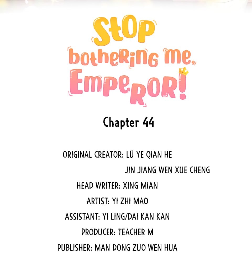 Stop Bothering Me, Emperor! chapter 44 - page 3