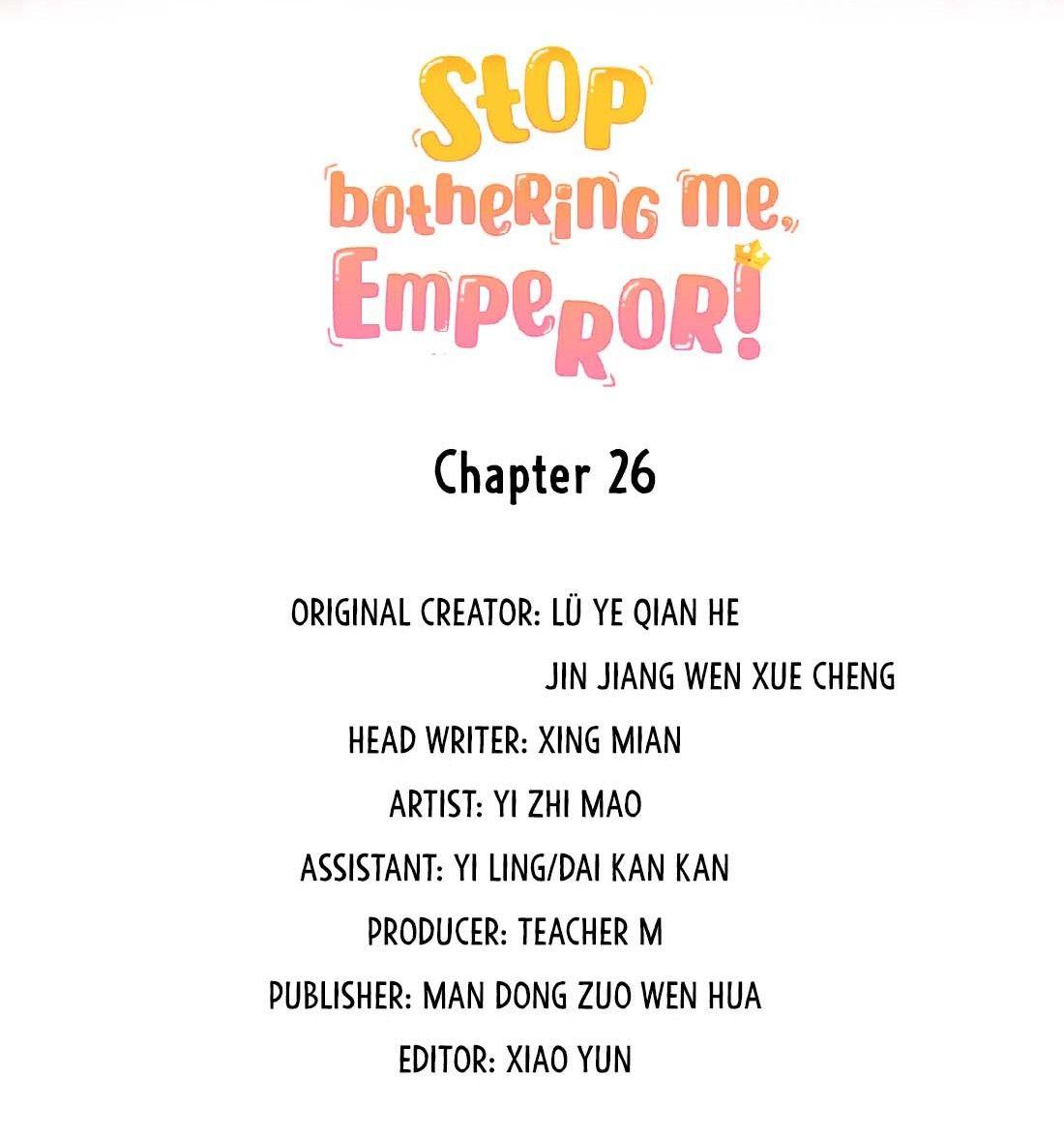 Stop Bothering Me, Emperor! chapter 26 - page 3