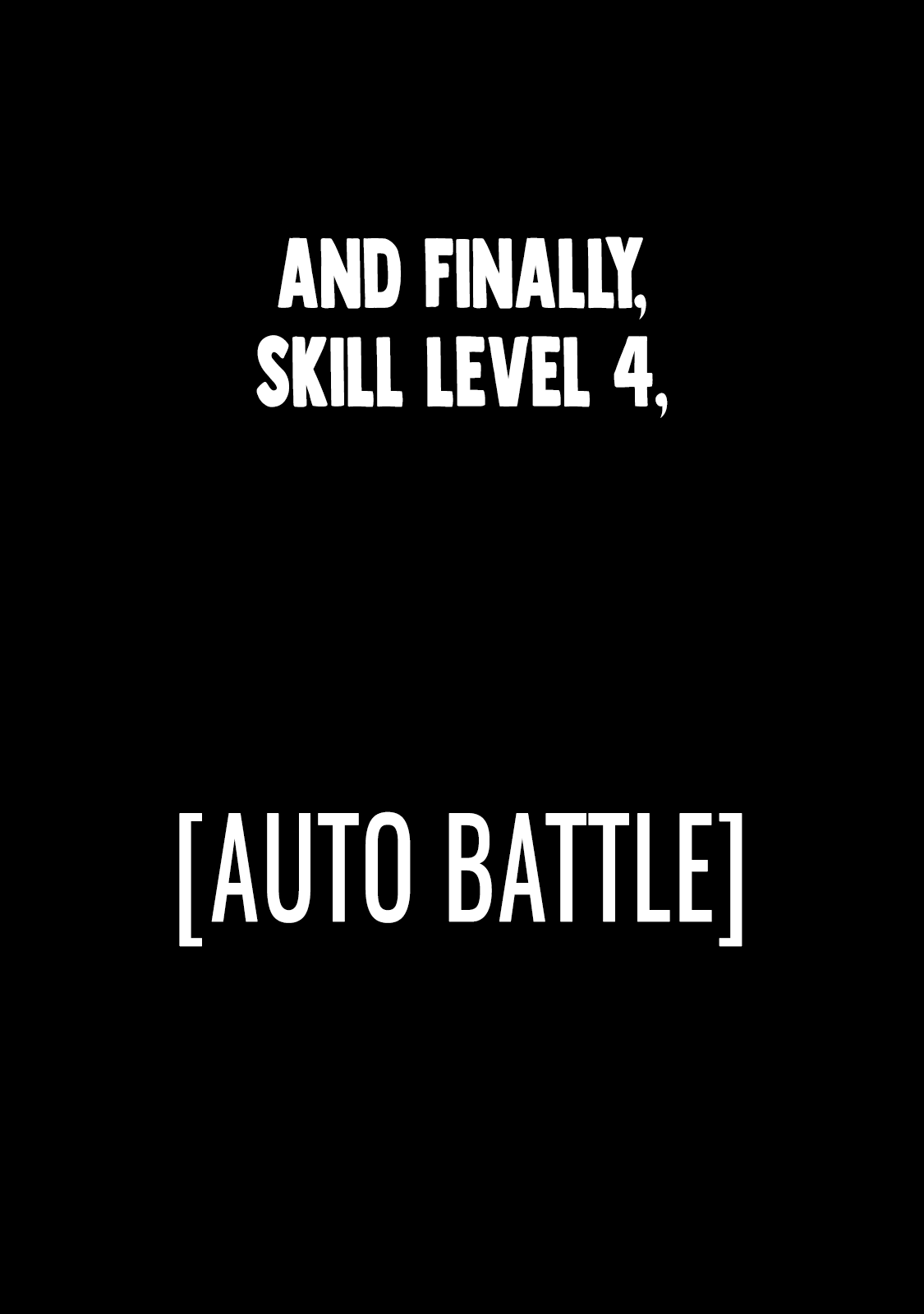 The Useless Skill [Auto Mode] Has Been Awakened ~Huh, Guild's Scout, Didn't You Say I Wasn't Needed Anymore?~ chapter 5 - page 4