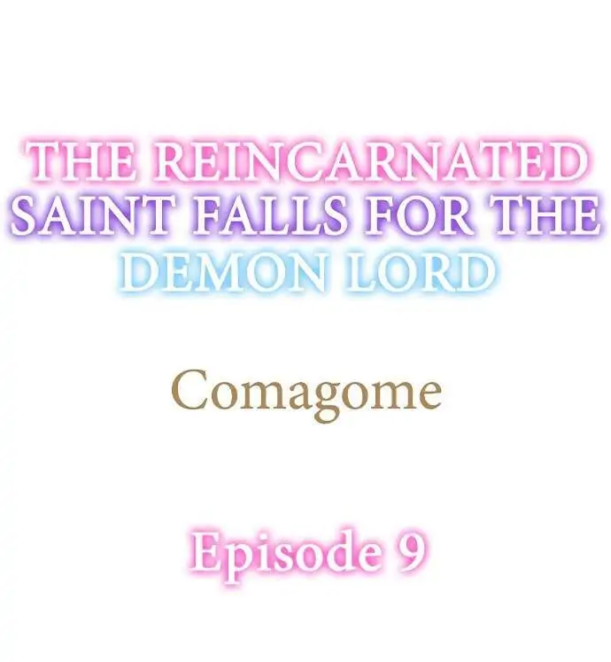 The Reincarnated Saint Falls for the Demon Lord chapter 9 - page 1