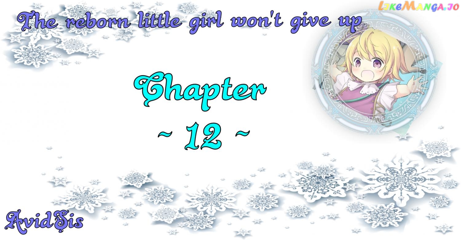 The Reborn Little Girl Won’t Give Up chapter 12 - page 1