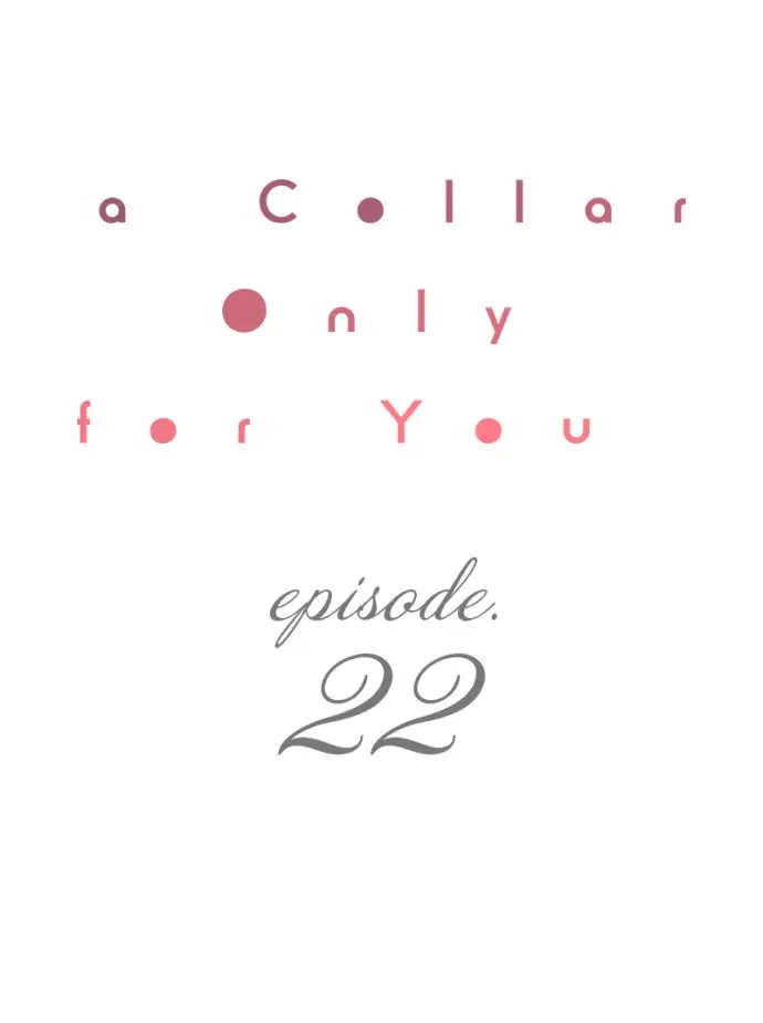 A Collar Only For You chapter 22 - page 1