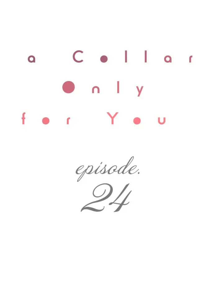 A Collar Only For You chapter 24 - page 1