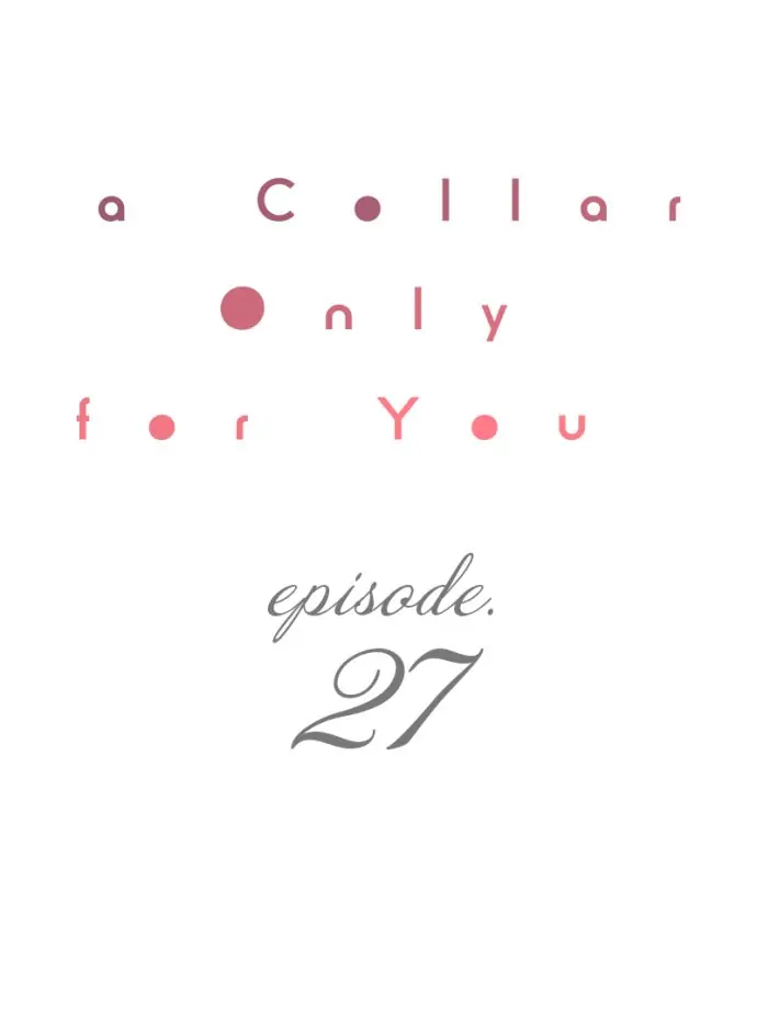 A Collar Only For You chapter 27 - page 1