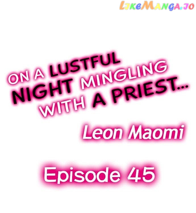 On A Lustful Night Mingling With A Priest chapter 45 - page 1