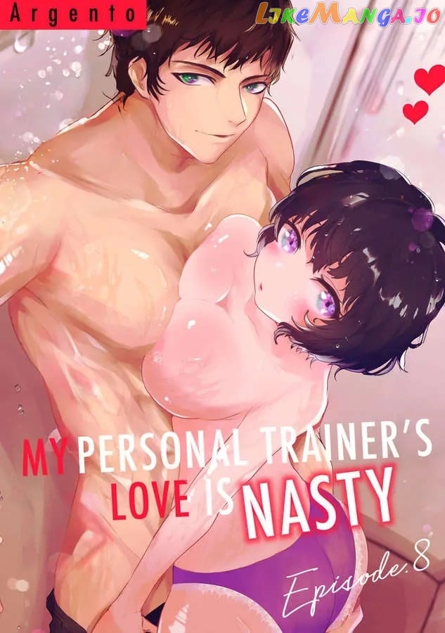 My Personal Trainer's Love Is Nasty Chapter 8 - page 1