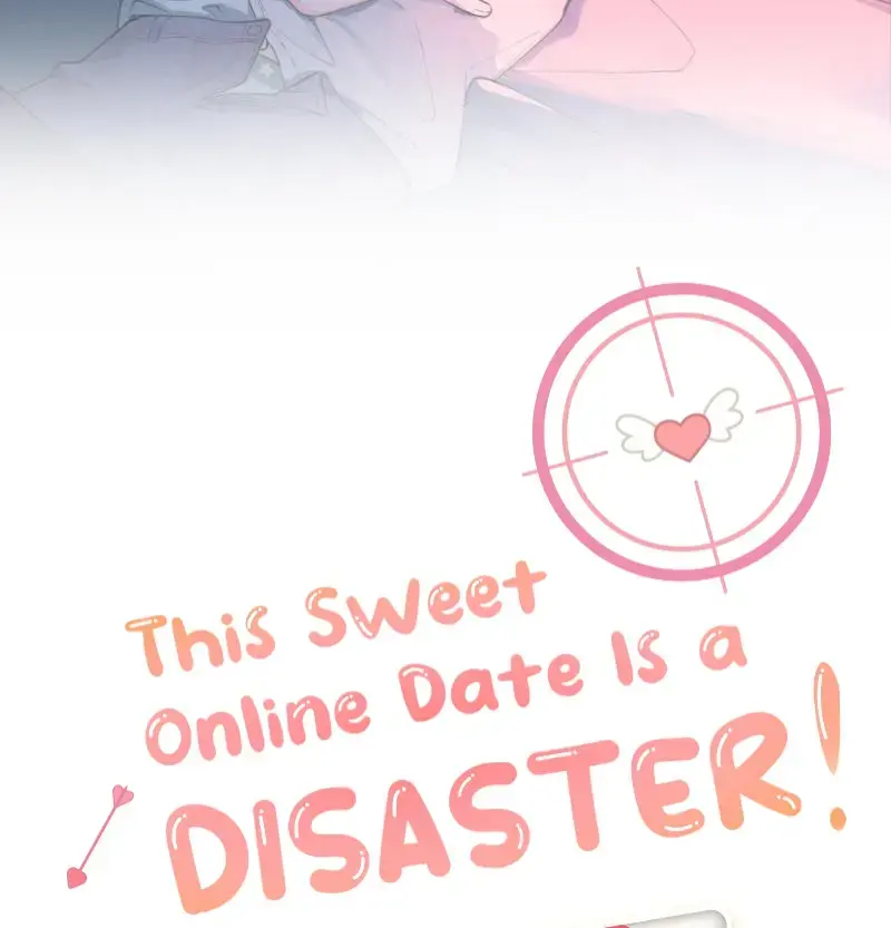 This Sweet Online Date Is a Disaster! Chapter 17 - page 2