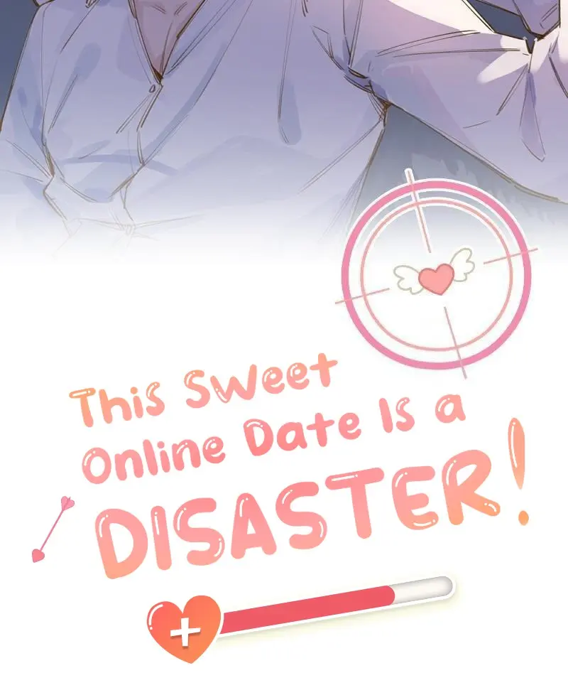 This Sweet Online Date Is a Disaster! Chapter 70 - page 2